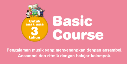 Basic Course Pengalaman musik yang menyenangkan dengan ansambel. Ansambel dan ritmik dengan belajar kelompok.
