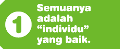 Semuanya adalah “individu” yang baik.