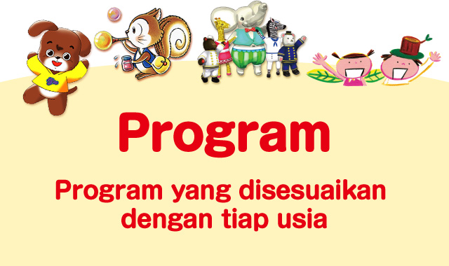 Program Program yang disesuaikan  dengan tiap usia